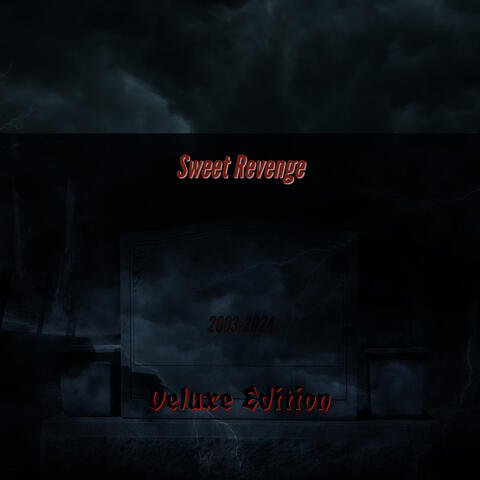 Sweet Revenge: Deluxe Edition