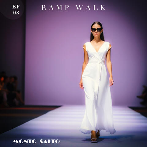 Ramp Walk, Pt. 8