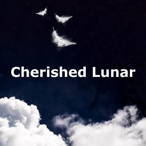 Cherished Lunar