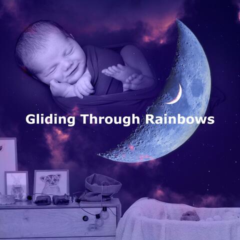 Gliding Through Rainbows