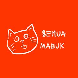 Semua Mabuk