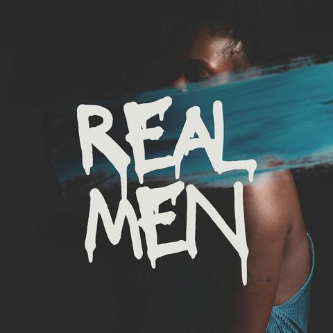 Real men