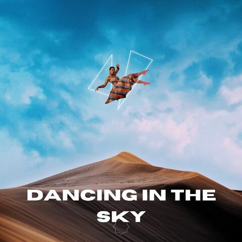 Dancing in the sky