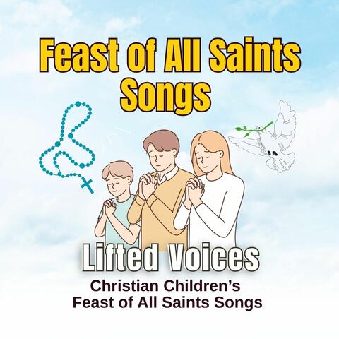 Feast of All Saints Songs