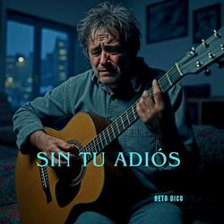 SIN TU ADIÓS