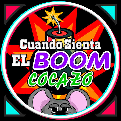 Cuando Sienta El Boom COCAZO