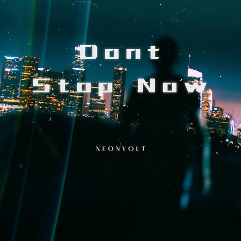 Don’t Stop Now