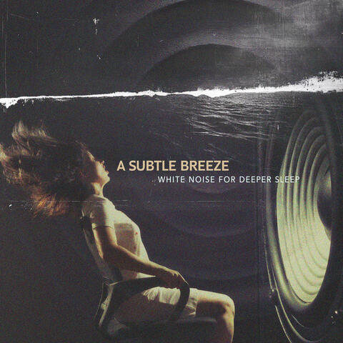 A Subtle Breeze