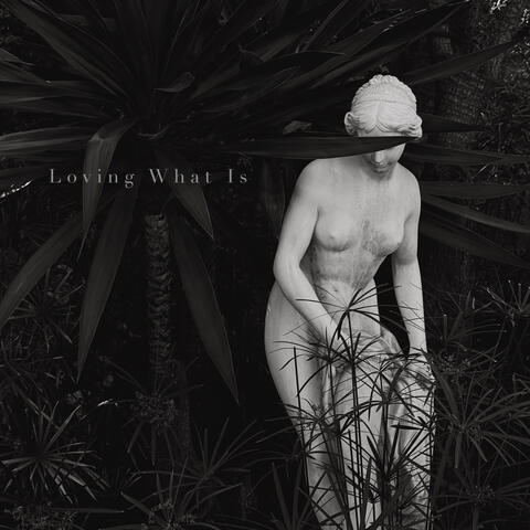 Loving What Is