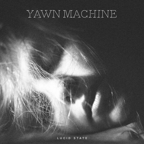 Yawn Machine