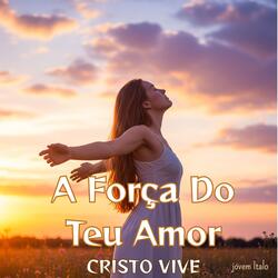 The Strength of Your Love