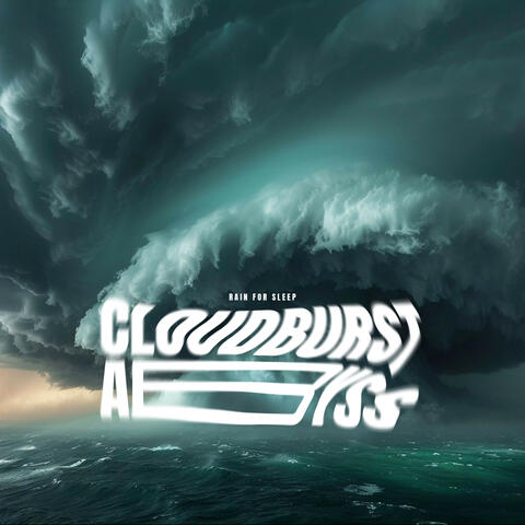 Cloudburst Abyss