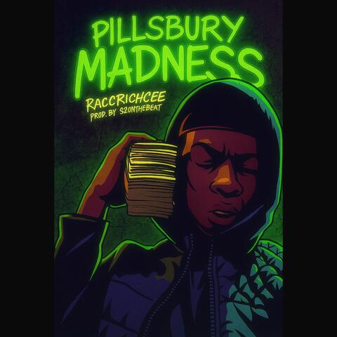 PILLSBURY MADNESS