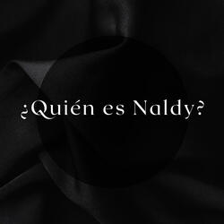 ¿Quién es Naldy?
