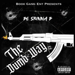 The Dumb Way
