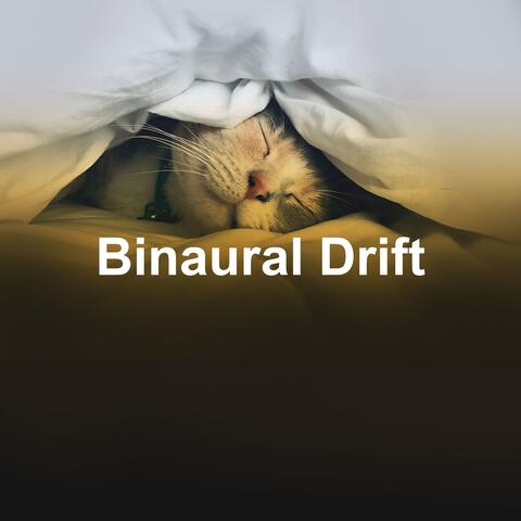 Binaural Drift
