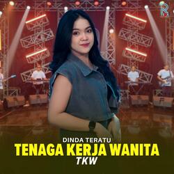 TKW (Tenaga Kerja Wanita)