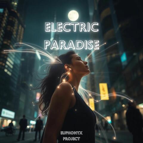 Electric Paradise