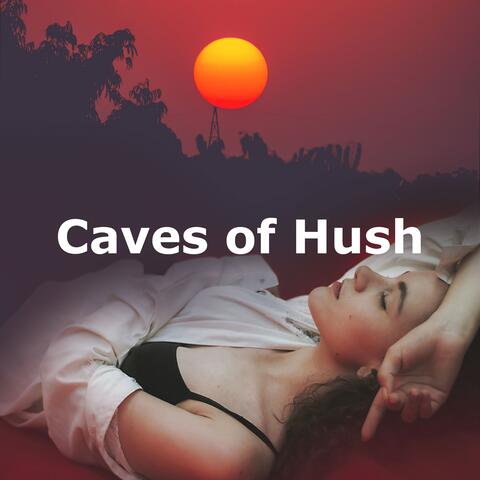 Caves of Hush