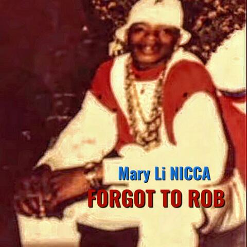 Forgot To Rob