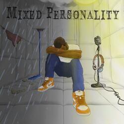 mixed personalities