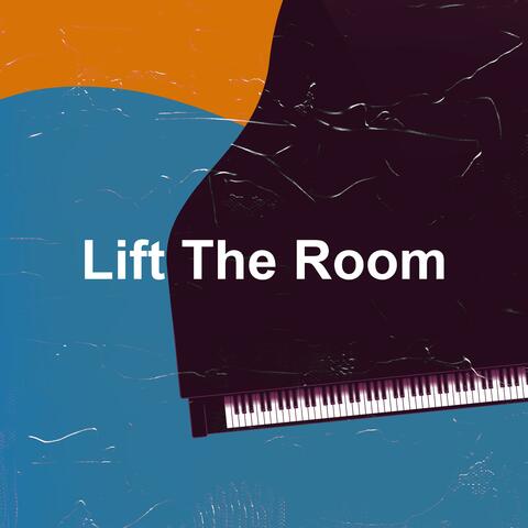 Lift The Room