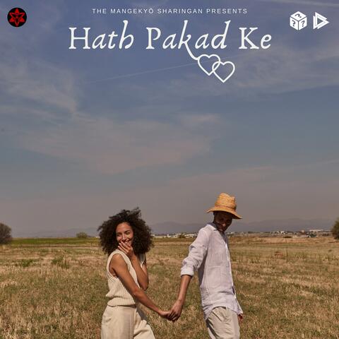 Hath Pakad Ke