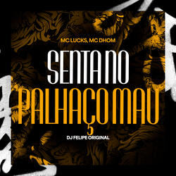 Senta no Palhaço Mau