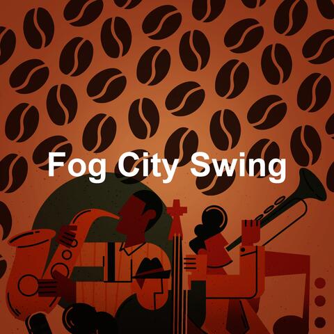 Fog City Swing