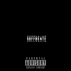 Suffocate