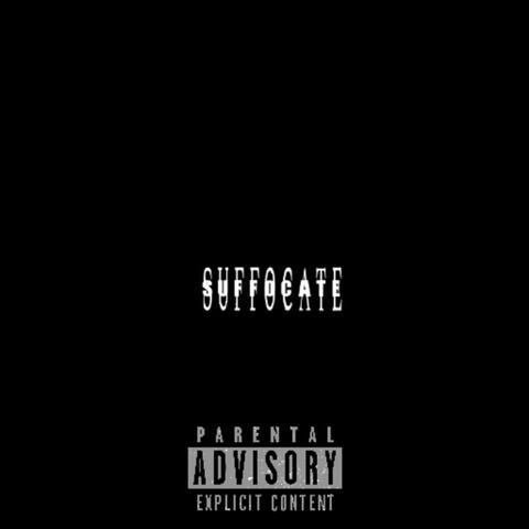 Suffocate