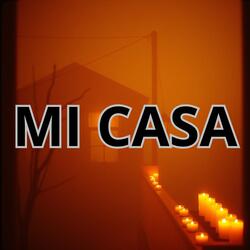 MI CASA