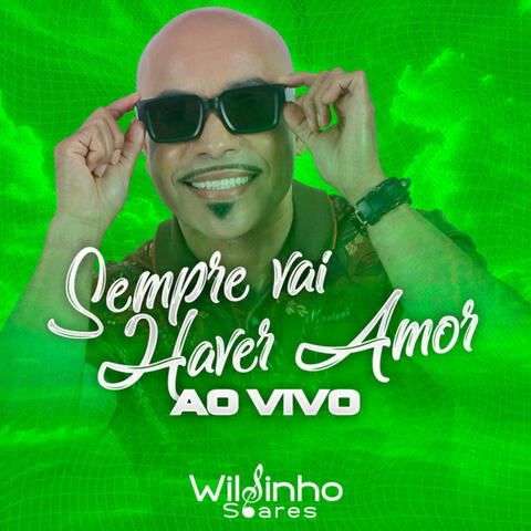 Sempre Vai Haver Amor (Ao Vivo)