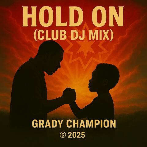 Hold On (Club DJ Mix)