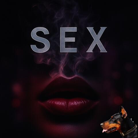 S E X
