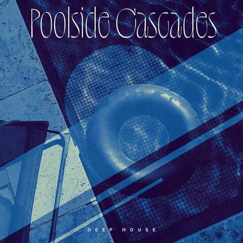 Poolside Cascades
