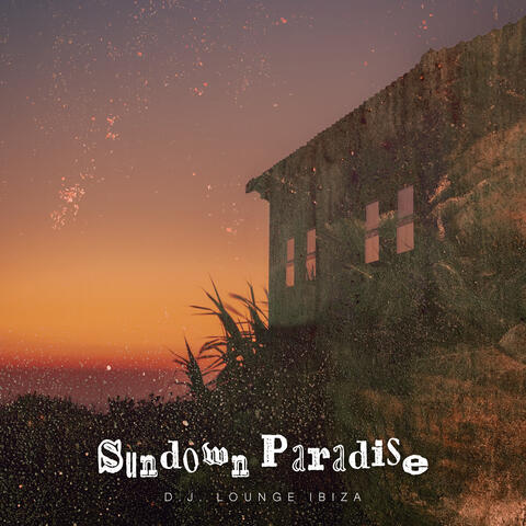 Sundown Paradise