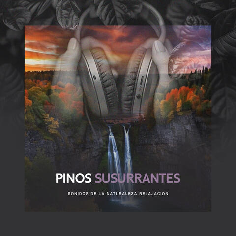 Pinos Susurrantes
