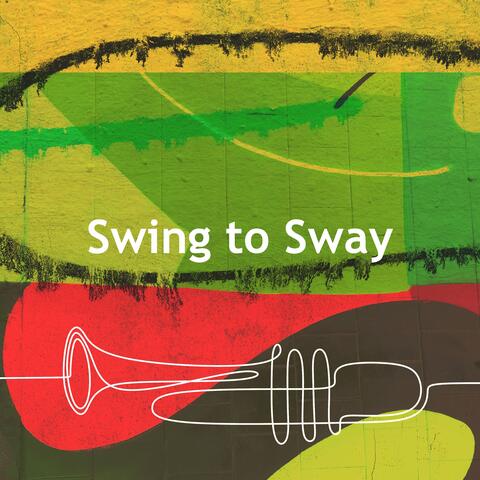 Swing to Sway