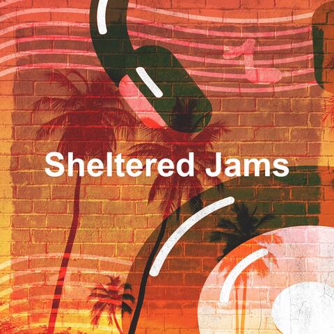 Sheltered Jams