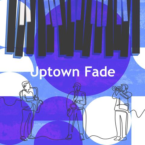 Uptown Fade
