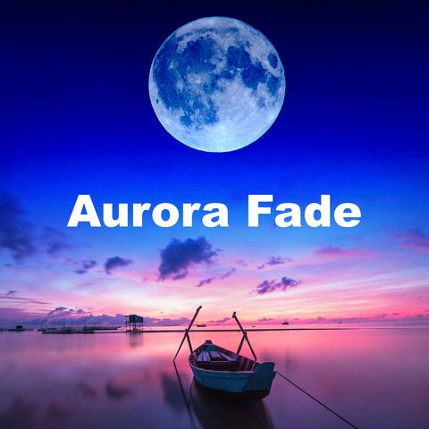 Aurora Fade