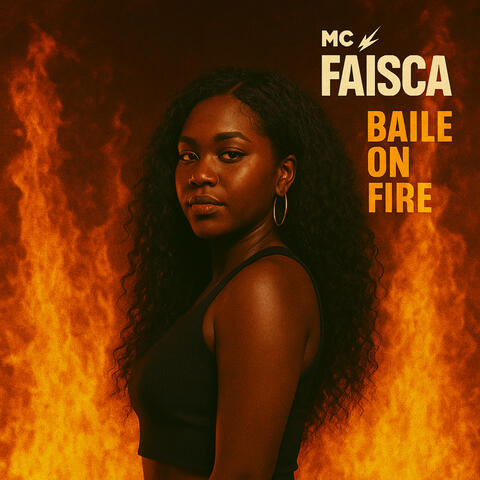 Baile On Fire