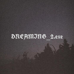 DREAMING_2.EXE