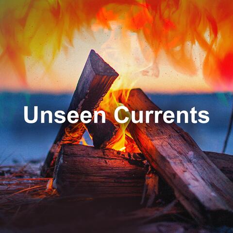 Unseen Currents
