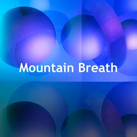Mountain Breath