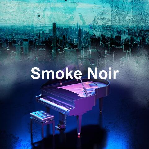 Smoke Noir