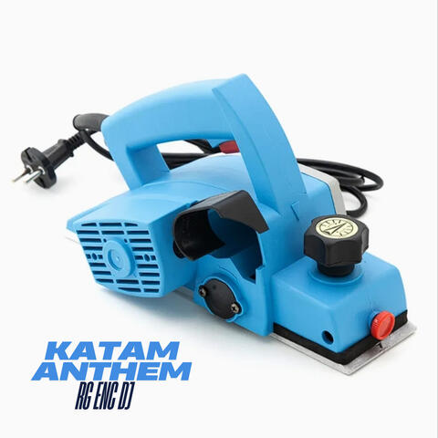 KATAM ANTHEM