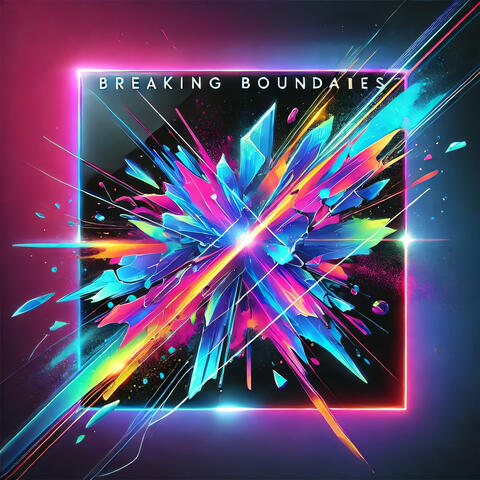 Breaking Boundaries