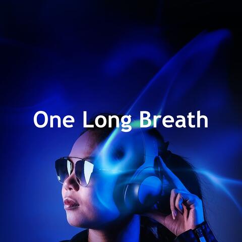 One Long Breath